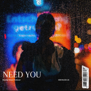 NEED YOU
