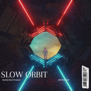SLOW ORBIT